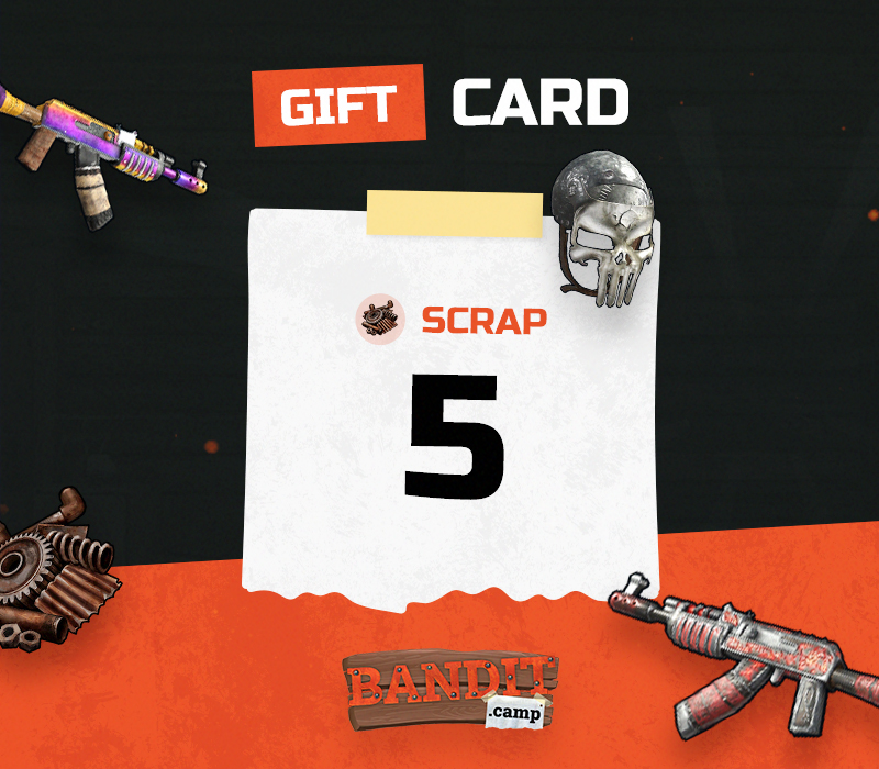 (5.08$) bandit.camp 5 Scrap Gift Card