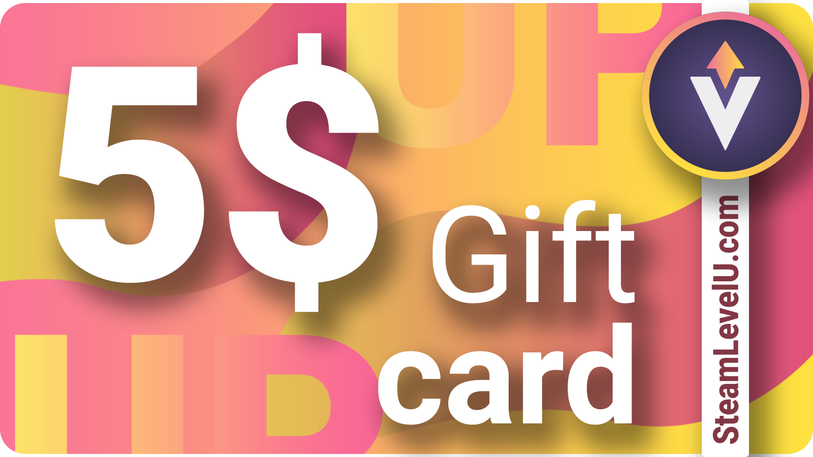 (4.78$) SteamLevelU 5 USD Gift Card